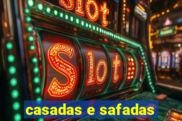 casadas e safadas