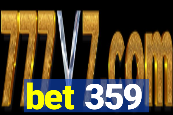 bet 359