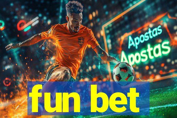 fun bet