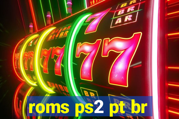 roms ps2 pt br