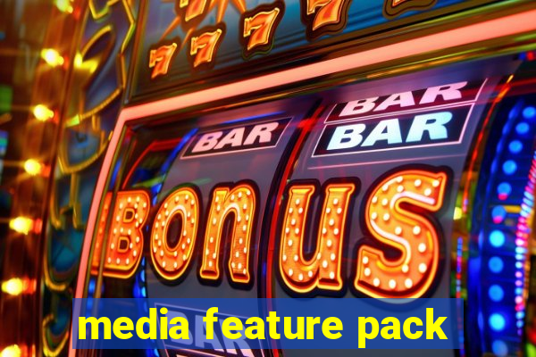 media feature pack