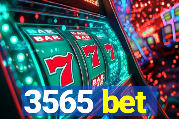 3565 bet