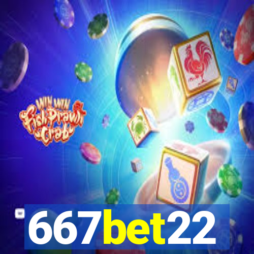 667bet22
