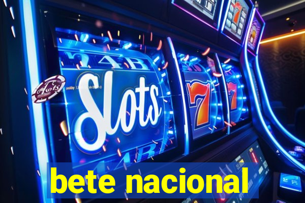 bete nacional