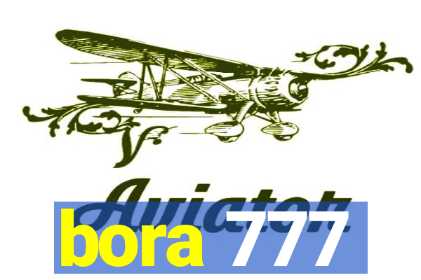 bora 777
