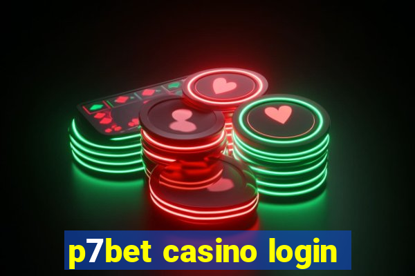 p7bet casino login