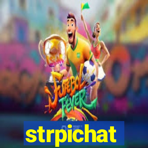 strpichat
