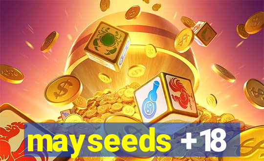 mayseeds +18