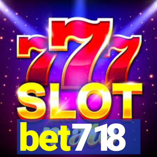 bet718