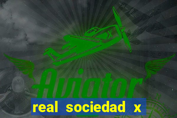 real sociedad x real madrid palpite