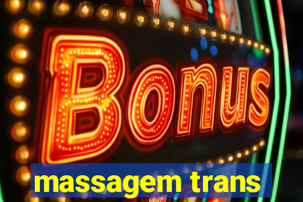 massagem trans