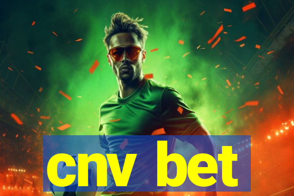 cnv bet