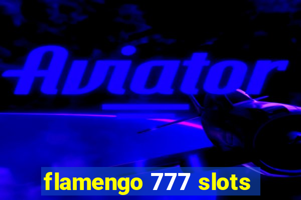 flamengo 777 slots