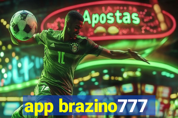 app brazino777