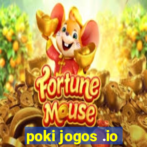 poki jogos .io