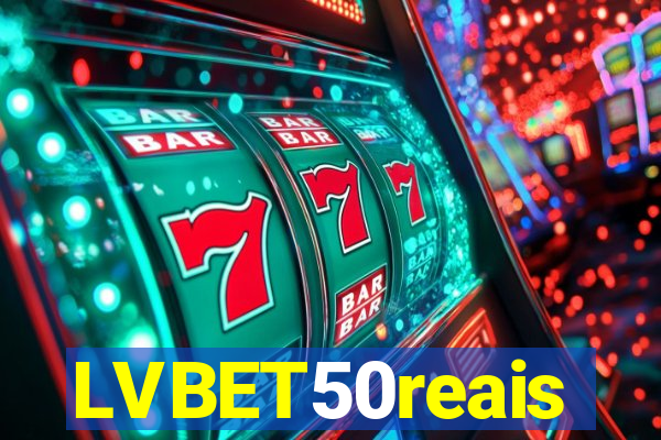 LVBET50reais