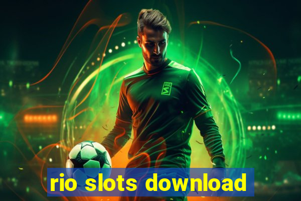 rio slots download