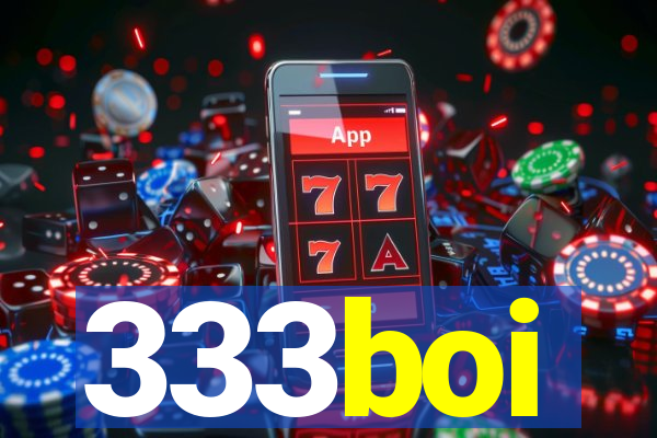 333boi