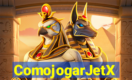 ComojogarJetX