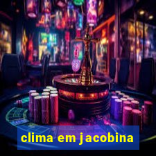 clima em jacobina