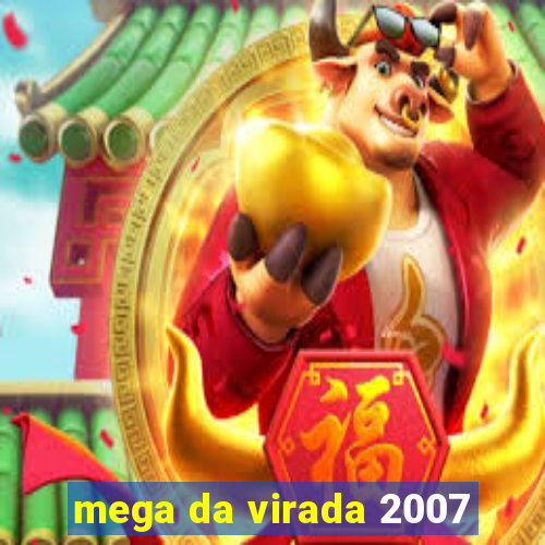 mega da virada 2007