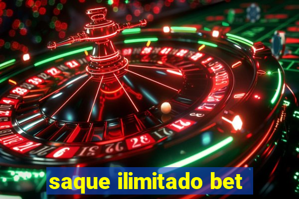 saque ilimitado bet