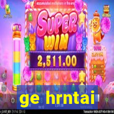 ge hrntai
