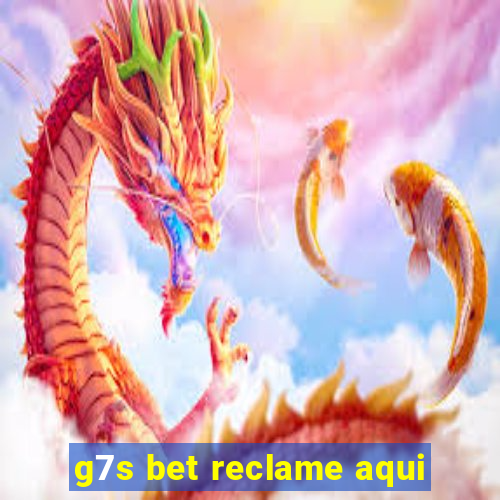g7s bet reclame aqui