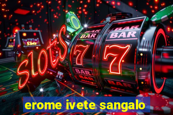 erome ivete sangalo