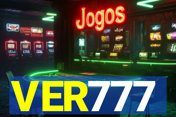 VER777