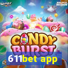 611bet app