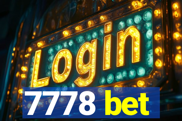 7778 bet