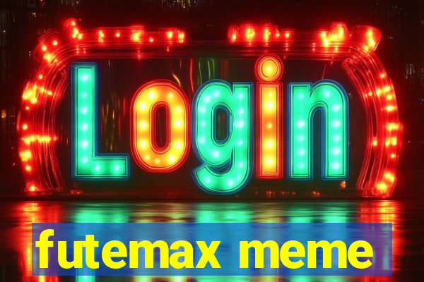 futemax meme