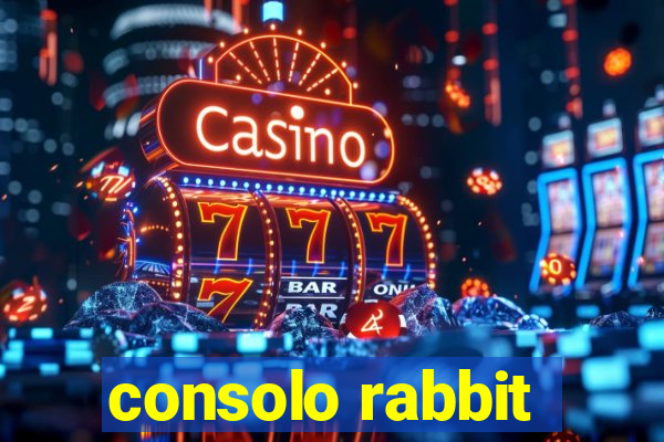 consolo rabbit