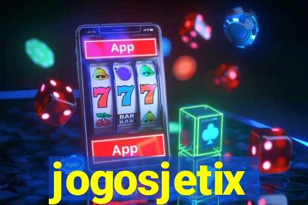 jogosjetix