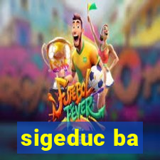 sigeduc ba
