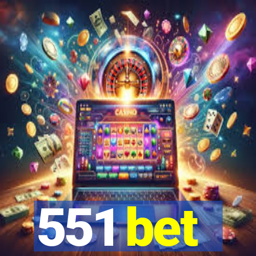 551 bet