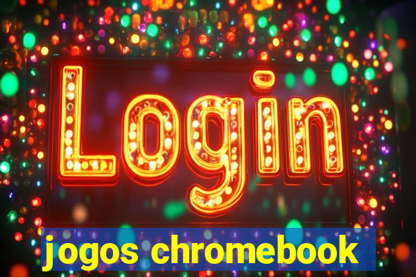 jogos chromebook