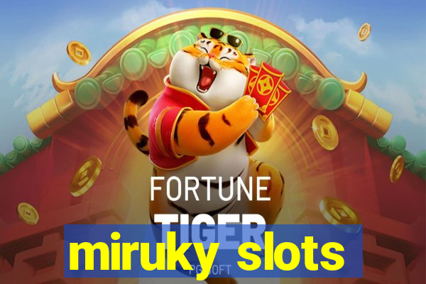 miruky slots