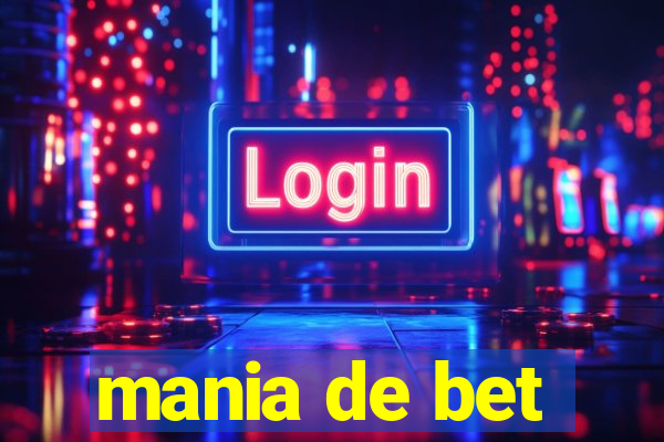mania de bet