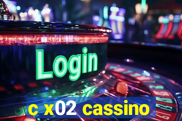 c x02 cassino