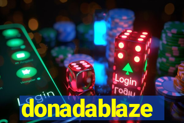 donadablaze
