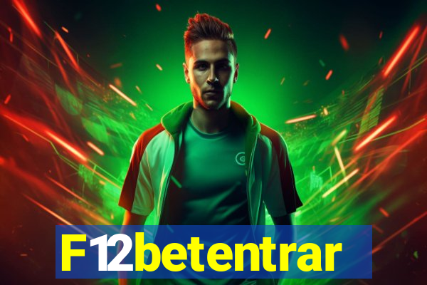 F12betentrar