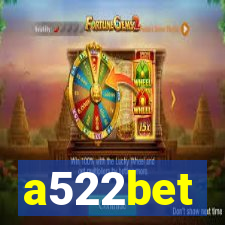 a522bet