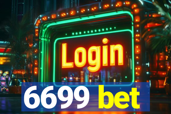6699 bet