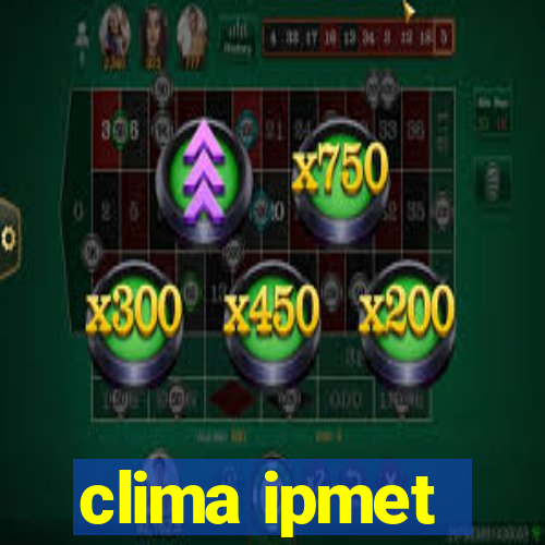 clima ipmet