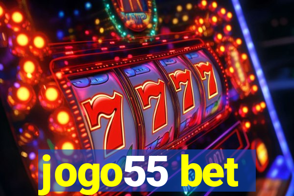jogo55 bet
