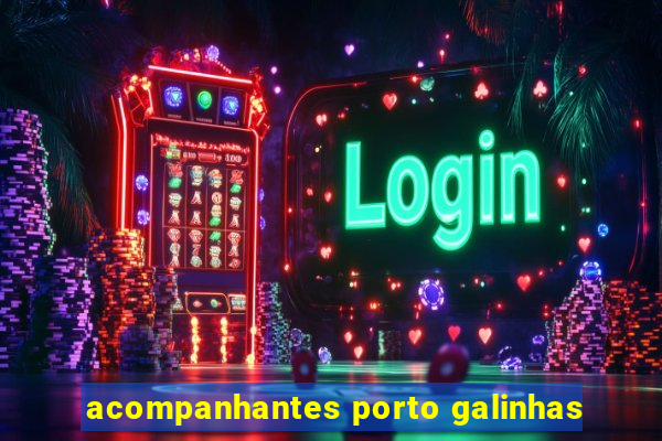 acompanhantes porto galinhas