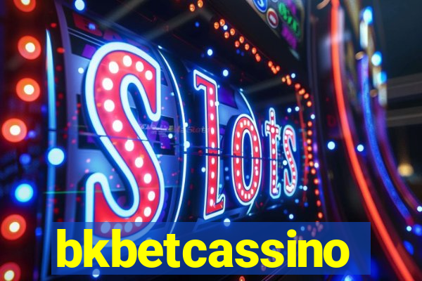 bkbetcassino