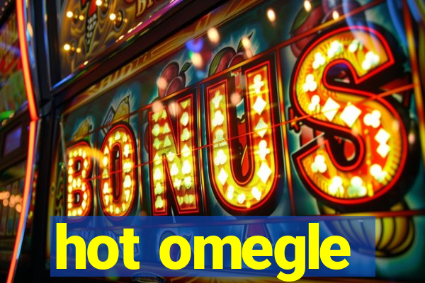 hot omegle